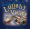 Lullaby Valley by Katherine Murray, Turine Tran, 9780875169552