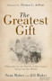 The Greatest Gift (9 Principles for the Transfer of Your Legacy Along with Your Wealth) by Sean Maher, Jill D. Maher, 9781636985084