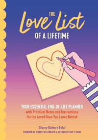 The Love List of a Lifetime by Sherry Richert Belul, Barbara Hinske, 9781684816996