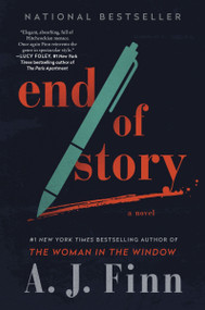 End of Story (A Novel) by A. J. Finn, 9780062678461