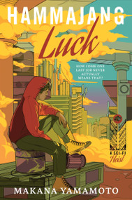 Hammajang Luck (A Novel) by Makana Yamamoto, 9780063430822