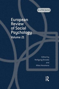 European Review of Social Psychology: Volume 21 (A Special Issue of European Review of Social Psychology) - 9781138384316 by Miles Hewstone, Wolfgang Stroebe, 9781138384316