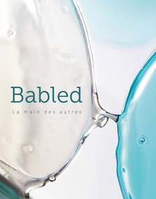 Babled (The Hand of Others/La Main des Autres) by Angela Vettese, Veerle Devos, 9791254600641