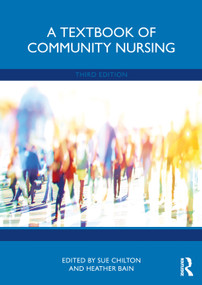 A Textbook of Community Nursing by Sue Chilton, Heather Bain, 9781032381176