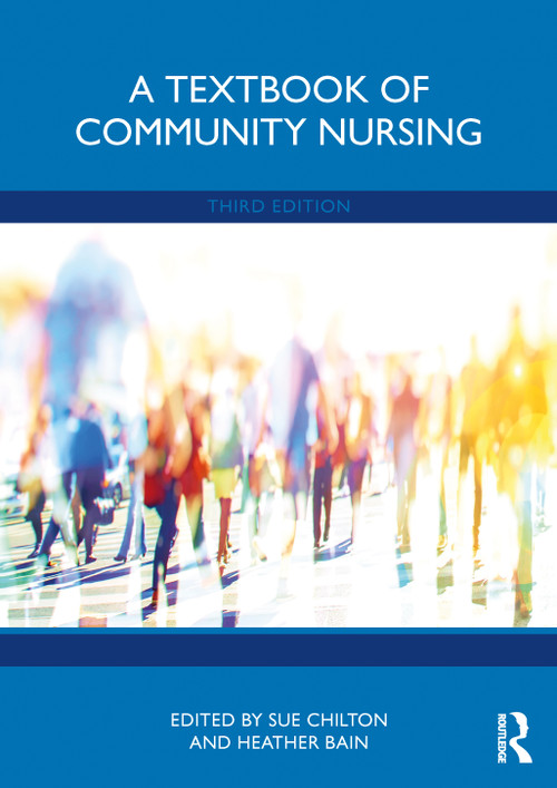 A Textbook of Community Nursing by Sue Chilton, Heather Bain, 9781032381176