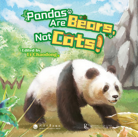 Pandas Are Bears, Not Cats! by Chaodong Li, 9798985249019