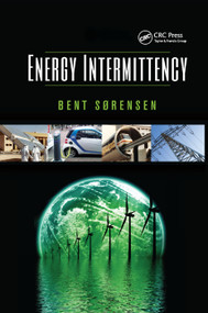 Energy Intermittency by Bent Sorensen, 9781138374690