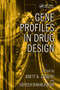 Gene Profiles in Drug Design by Brett A. Lidbury, Suresh Mahalingam, 9780849337338