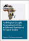 Hydrological Drought Forecasting in Africa at Different Spatial and Temporal Scales by Patricia M. Trambauer Arechavaleta, 9781138028654