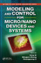 Modeling and Control for Micro/Nano Devices and Systems by Ning Xi, Mingjun Zhang, Guangyong Li, 9781138072466
