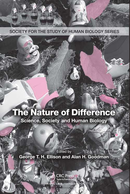 The Nature of Difference (Science, Society and Human Biology (PBK)) by George Ellison, 9780849327209