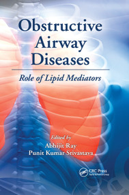 Obstructive Airway Diseases (Role of Lipid Mediators) by Abhijit Ray, Punit Kumar Srivastava, 9781138374454