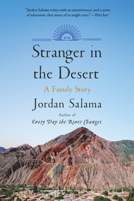 Stranger in the Desert (A Family Story) - 9781646222667 by Jordan Salama, 9781646222667