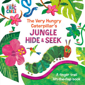 The Very Hungry Caterpillar's Jungle Hide & Seek (A Finger Trail Lift-the-Flap Book) by Eric Carle, Eric Carle, 9780593887943