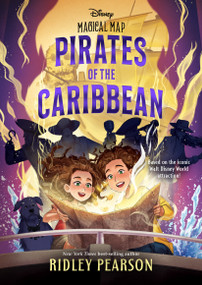 Magical Map #1: Pirates of the Caribbean by Ridley Pearson, 9781368104593