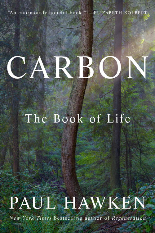 Carbon (The Book of Life) by Paul Hawken, 9780525427445