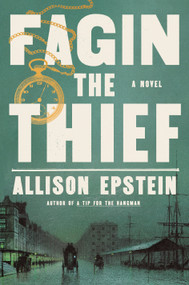 Fagin the Thief (A Novel) by Allison Epstein, 9780385550703