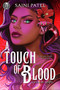 Rick Riordan Presents: A Touch of Blood by Sajni Patel, 9781368098779