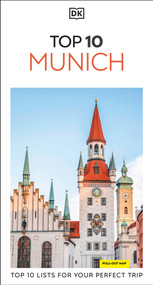 DK Top 10 Munich (Top 10 lists for your perfect trip, plus an all-weather folded map) - 9780241709504 by DK Travel, 9780241709504
