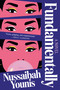 Fundamentally (A Novel) by Nussaibah Younis, 9780593851388