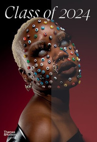 Class of 2024 (Future Visions of Photography) by Savannah College of Art & Design, 9780500298329