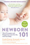 Newborn 101 (Third Trimester and Postpartum Care for You and Your Baby-Secrets from Expert Baby Nurses) by Carole Kramer Arsenault, James A. Greenberg, 9798893030358