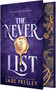 The Never List (Deluxe Limited Edition) by Jade Presley, 9781649377524