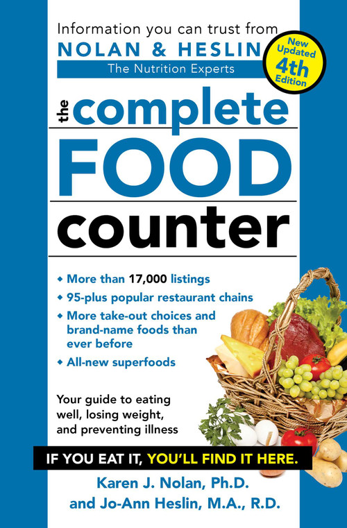 The Complete Food Counter, 4th Edition by Karen J Nolan, Jo-Ann Heslin, 9781668084342
