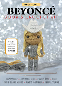 Unofficial Beyoncé Book and Crochet Kit by Kati Gálusz, 9780785845669