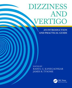 Dizziness and Vertigo (An Introduction and Practical Guide) - 9781444182682 by Rahul Kanegaonkar, James Tysome, 9781444182682