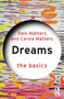 Dreams (The Basics) by Dale Mathers, Carola Mathers, 9781032327358