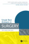 Single Best Answers in Surgery by Darren Patten, David Layfield, Shobhit Arya, Daniel Leff, Paraskevas Paraskeva, 9781444175974