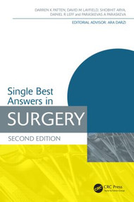 Single Best Answers in Surgery by Darren Patten, David Layfield, Shobhit Arya, Daniel Leff, Paraskevas Paraskeva, 9781444175974