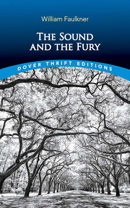 The Sound and the Fury - 9780486853659 by William Faulkner, 9780486853659