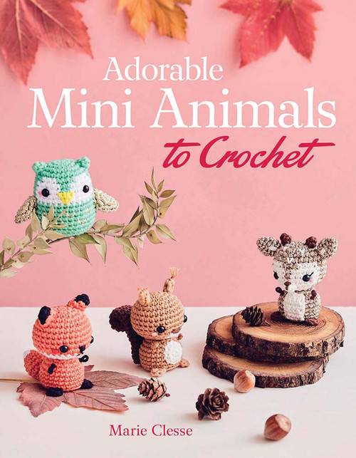 Adorable Mini Animals to Crochet by Marie Clesse, Claire Payen, 9780486853857