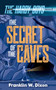 The Secret of the Caves (The Hardy Boys Book 7) by Franklin W. Dixon, 9780486853895