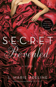 SECRET Revealed (A SECRET Novel) by L. Marie Adeline, 9780553419207