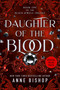 Daughter of the Blood - 9780593952801 by Anne Bishop, 9780593952801