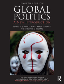 Global Politics (A New Introduction) by Jenny Edkins, Maja Zehfuss, Thomas Gregory, 9781032505091