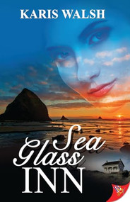 Sea Glass Inn by Karis Walsh, 9781602827714