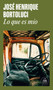 Lo que es mío / What Is Mine (Spanish Edition) by José Henrique Bortoluci, 9788439743231