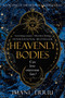 Heavenly Bodies (Book One of the Heavenly Bodies series) by Imani Erriu, 9781039012592