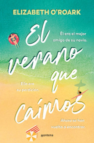 El verano que caímos / The Summer We Fell (Spanish Edition) by Elizabeth O'Roark, 9788410050662