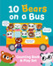 10 Bears on a Bus by Robyn Gale, Holly Giblin, 9781835550359