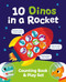 10 Dinos in a Rocket by Robyn Gale, Holly Giblin, 9781835550335