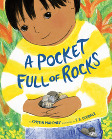 A Pocket Full of Rocks by Kristin Mahoney, E. B. Goodale, 9780593428542