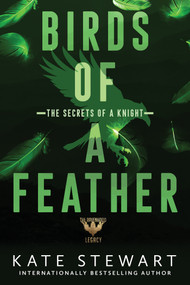 Birds of a Feather (The Secrets of a Knight) - 9781496754653 by Kate Stewart