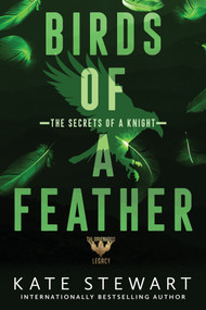 Birds of a Feather (The Secrets of a Knight) - 9781496754653 by Kate Stewart, 9781496754653