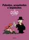 Potentes, prepotentes e impotentes / Powerful, Arrogant, and Imposing (Spanish Edition) by Quino, 9788426431189