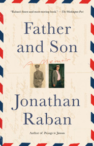 Father and Son (A Memoir) - 9781400033669 by Jonathan Raban, 9781400033669